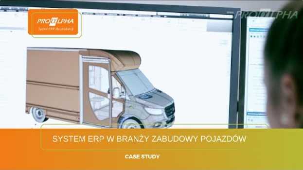 Video System ERP w branży zabudowy pojazdów i naczep - przykład wdrożenia in Deutsch
