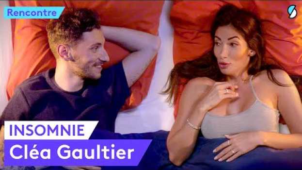 Video Insomnie avec Cléa Gaultier em Portuguese