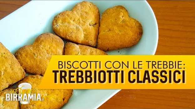Видео Ricetta biscotti con le trebbie: i Trebbiotti Classici 🍺 Birramia на русском