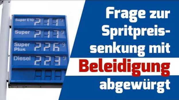 Видео Frage zur Spritpreissenkung mit Beleidigung abgewürgt | 15.03.2022 | www.kla.tv/21946 на русском