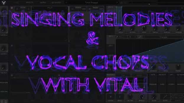 Video Vital Tutorial | Singing Melodies and Vocal Chops with a Text to Speech Wavetable Synth na Polish