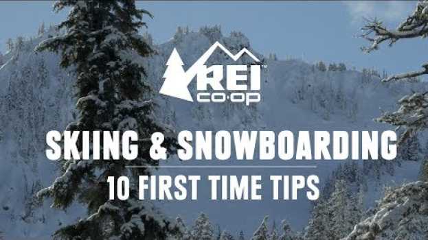 Video 10 First Time Skiing and Snowboarding Tips || REI em Portuguese