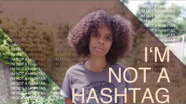 Video I'm Not a Hashtag - Voice and Handpan #BlackLivesMatter en français