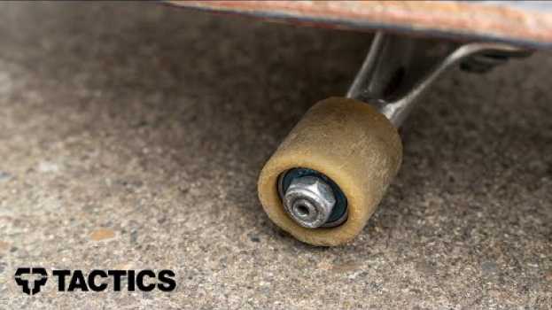 Video When & How to Change Your Skateboard Wheels | Tactics em Portuguese
