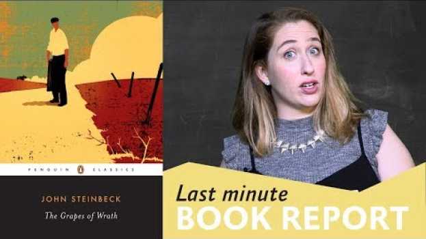 Video Caitlin Brodnick presents THE GRAPES OF WRATH | Last Minute Book Report em Portuguese