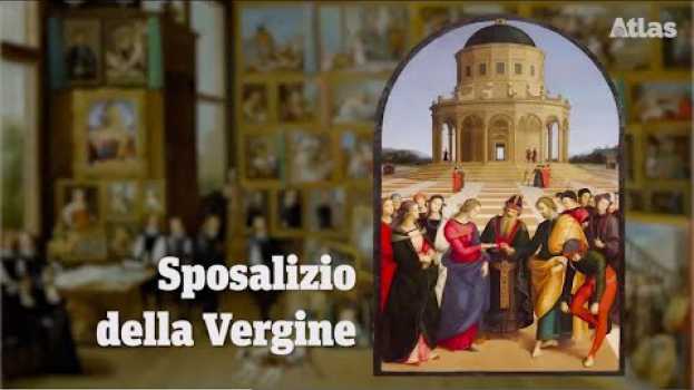 Video Lo Sposalizio della Vergine di Raffaello em Portuguese