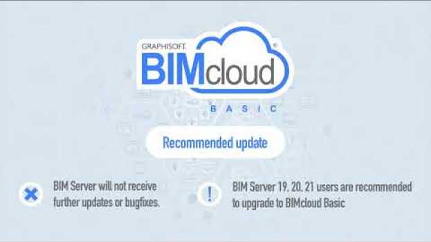 Video BIM Server agora é BIMcloud  -  Saiba mais en Español