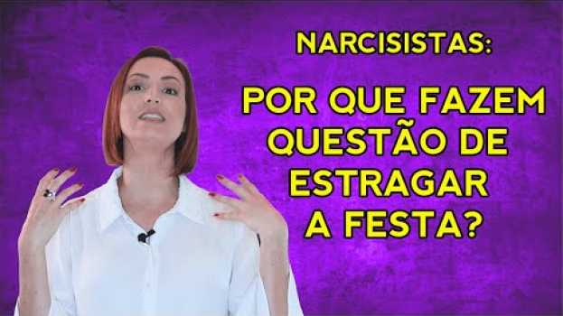 Video NARCISISTAS: por que narcisistas arruinam as datas festivas en Español