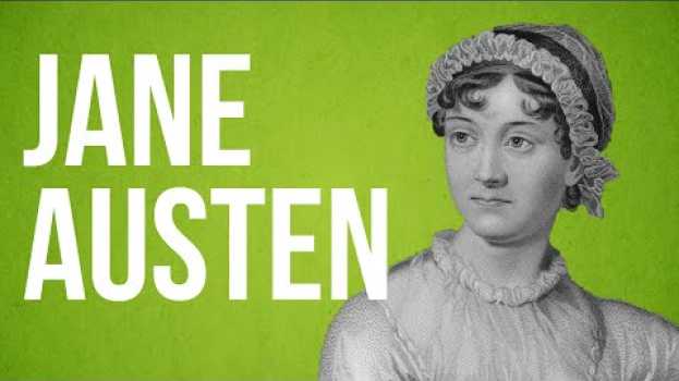 Video LITERATURE - Jane Austen in English