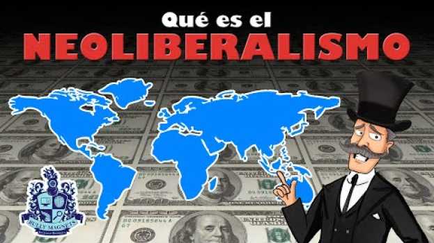 Video ¿Qué es el neoliberalismo? - Bully Magnets - Historia Documental em Portuguese