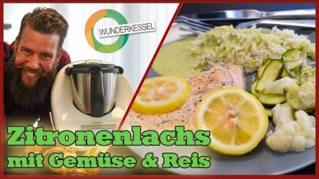 Video Zitronenlachs mit Gemüse & Reis - Thermomixrezepte aus dem Wunderkessel na Polish