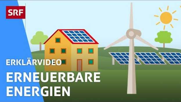 Video Was sind erneuerbare Energien? | Erklärvideos für Kinder | SRF Kids – Kindervideos em Portuguese