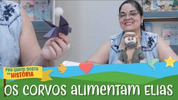 Video Os corvos alimentam Elias | Pra quem gosta de História en Español