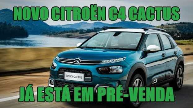 Видео Novo Citroën C4 Cactus já está em pré-venda на русском