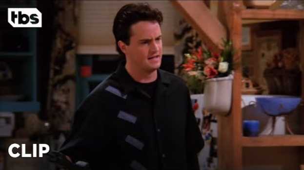 Video Friends: Chandler Gets A Little Desperate (Season 1 Clip) | TBS in English