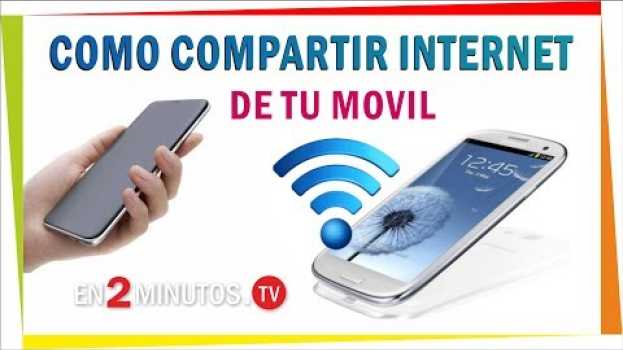 Video Como compartir internet de mi celular a otro Android em Portuguese