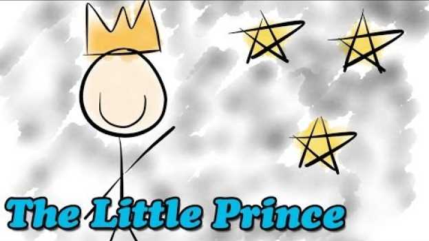 Video The Little Prince by Antoine de Saint Exupery (Book Summary and Review) - Minute Book Report in Deutsch