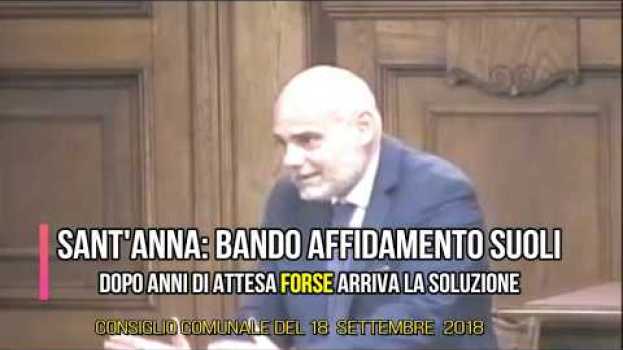 Video SANT’ANNA: BANDO AFFIDAMENTO SUOLI - BISOGNA ANCORA ATTENDERE su italiano