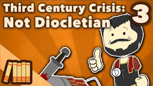 Видео Third Century Crisis - Not Diocletian - Extra History - #3 на русском