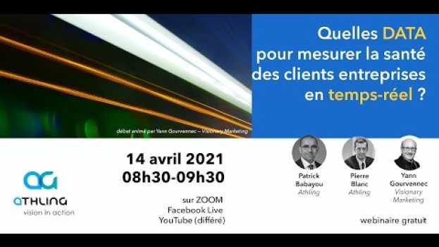 Video [Fr] Anticiper les défaillances par les data Webinaire du 14 avril 2021 in English