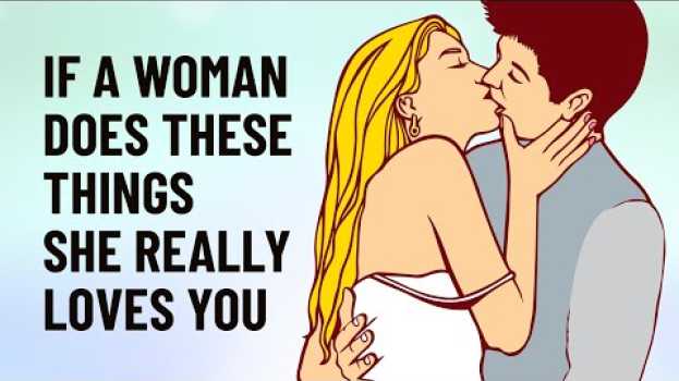 Video 15 Things Women Only Do With The Men They Love in English