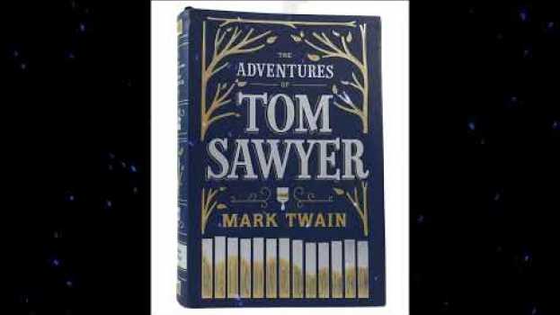 Video Plot summary, “The Adventures of Tom Sawyer” by Mark Twain in 2.5 Minutes - Book Review in Deutsch