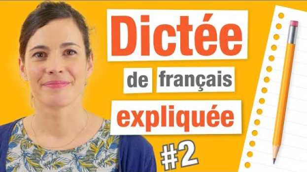Video Dictée en Français #2 : Ferez-vous un sans-faute ? (Corrections + Explications) na Polish