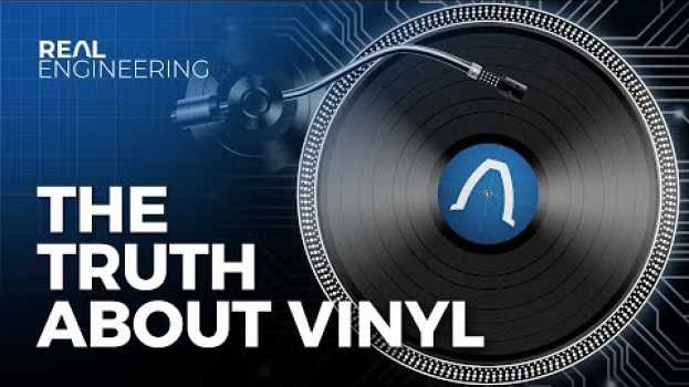 Video The Truth About Vinyl - Vinyl vs. Digital em Portuguese