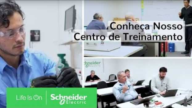 Video CENTRO DE TREINAMENTO Schneider Electric: Cursos de CAPACITAÇÃO PROFISSIONAL Para Sua Empresa in Deutsch