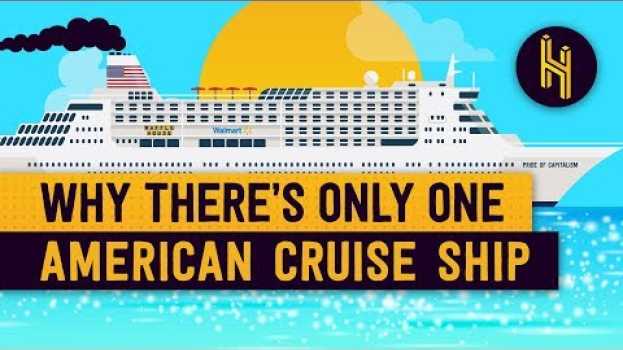Video Why There's Only One American Cruise Ship en français