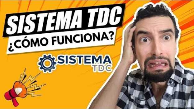Video Sistema TDC  ¡NO INGRESES Sin Antes Ver Esto! em Portuguese