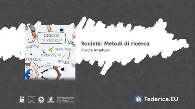 Video I diversi approcci alla ricerca sociale - Unit 3 - Lezione 1 su italiano