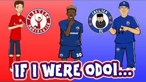 Video 🔴IF I WERE ODOI...🔵(Callum Hudson-Odoi Song Parody Bayern Munich Transfer) na Polish