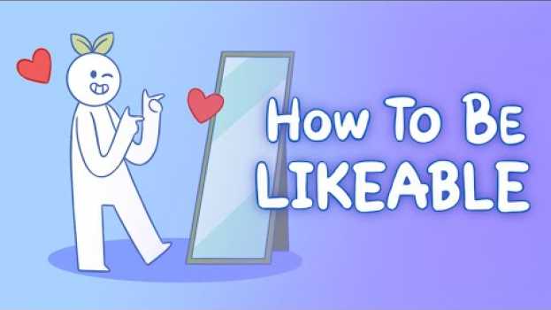 Video 7 Habits That Makes You More Likeable na Polish