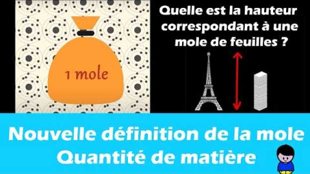 Video Nouvelle définition de la mole (Quantité de matière). Hauteur d'une mole de feuilles de papier? en Español