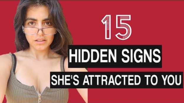 Видео 15 Hidden Signs She's Attracted to You (Do Not Miss This)-Body language signs на русском