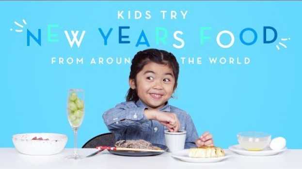 Video Kids Try New Years Food from Around the World | Kids Try | HiHo Kids in English