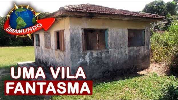 Видео A Vila Fantasma do litoral paranaense - São José de Ararapira на русском