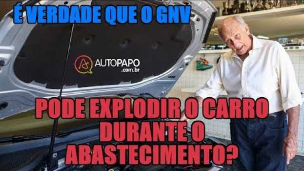 Video É verdade que o GNV pode explodir o carro? en Español