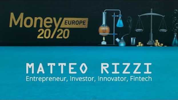 Video Matteo Rizzi - Lo stato attuale del Fintech in Italia en français