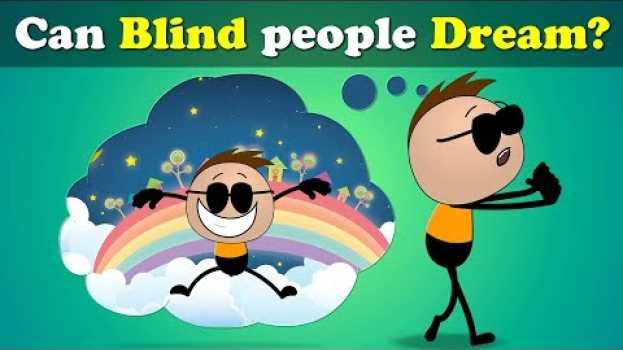 Video Can Blind people Dream? + more videos | #aumsum #kids #science #education #children in Deutsch
