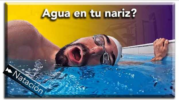 Video Agua en tu nariz cuando nadas? Porque es incomodo? como solucionarlo su italiano
