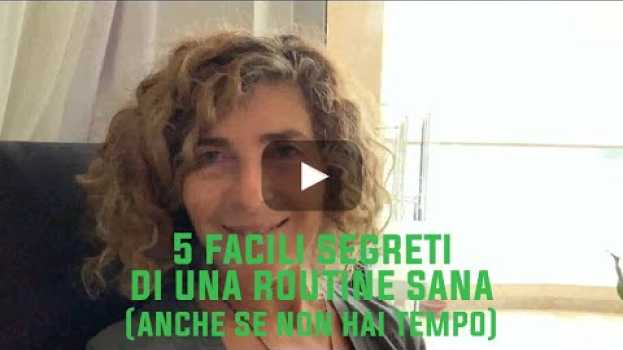 Video 5 facili segreti di una routine sana (anche se non hai tempo) en français