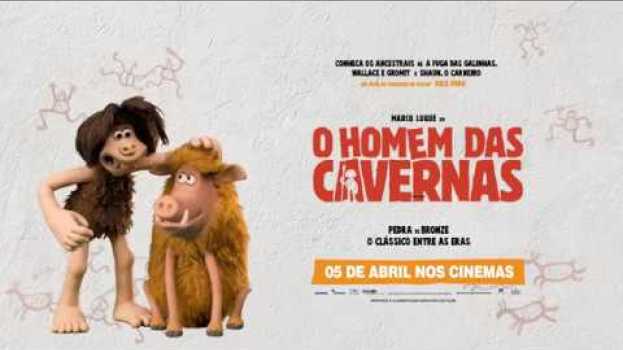 Video O Homem das Cavernas | 05 de abril nos cinemas | 30" in English