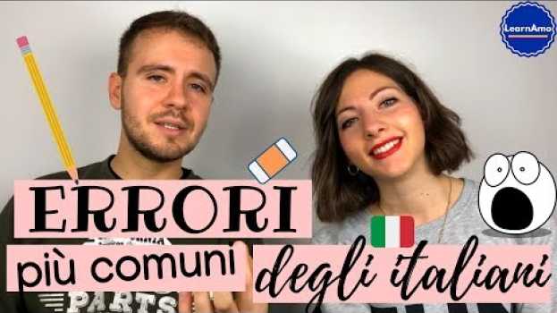 Video Gli ERRORI più frequenti tra gli ITALIANI! - Italian Mistakes Made by Native Speakers! 😱 na Polish