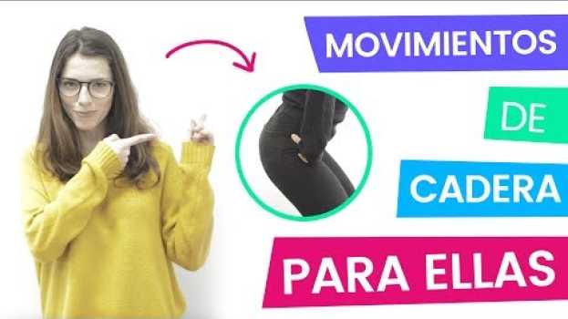 Video ¿CÓMO MOVER LAS CADERAS CUANDO ESTÁS ARRIBA? em Portuguese