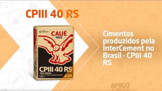 Video Cimentos produzidos pela InterCement no Brasil - CPIII 40 RS em Portuguese