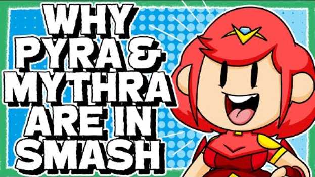 Video Why Pyra and Mythra Are In Smash em Portuguese