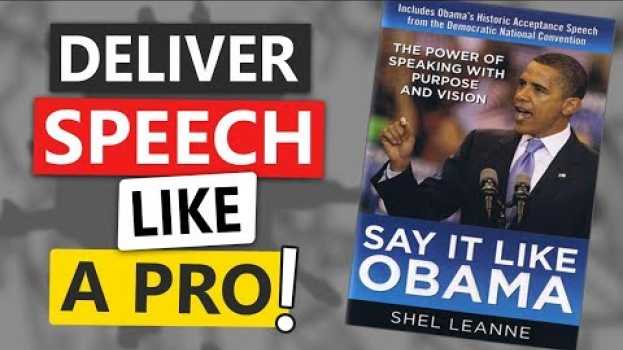 Video SAY IT LIKE OBAMA by SHEL LEANNE | Book Summary | Speak CONFIDENTLY in Public en Español