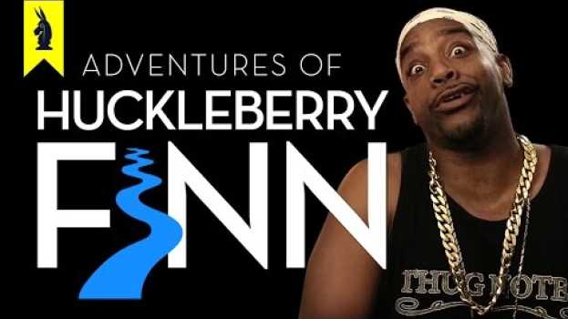 Видео Adventures of Huckleberry Finn (Mark Twain) - Thug Notes Summary and Analysis на русском